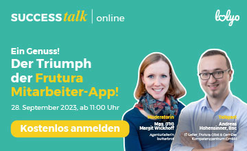 LOLYO SUCCESS talk online - FRUTURA App - Best Practice Mitarbeiter-App in der Lebensmittelindustrie - Talkgast: Andreas Hohensinner, BSc. Moderatorin: Margit Wickhoff - 28.9.2023 ab 11:00 Uhr