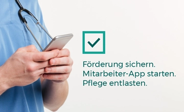 Förderung Pflegepersonalstaerkungsgesetz Deutschland 
sichern. Mitarbeiter-App starten. Pflege entlasten. Pflege Mitarbeitender Smartphone