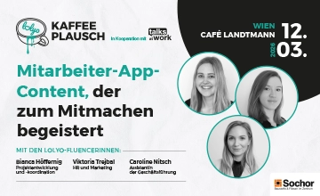 "Mitarbeiter-App-Content, der zum Mitmachen begeistert" - Kostenloses LOLYO Kaffeeplausch Networking-Event Wien mit der Sochor Unternehmensgruppe - Profilbilder + Logo